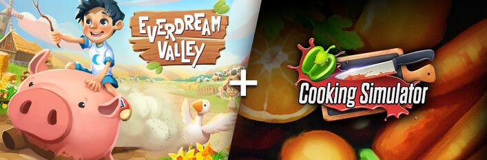 Cooking Simulator + Everdream Valley