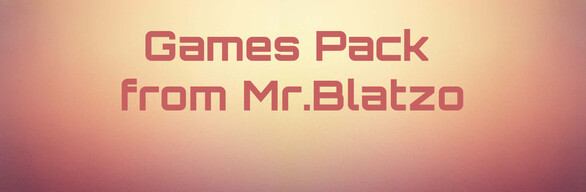 Games Pack from Mr.Blatzo