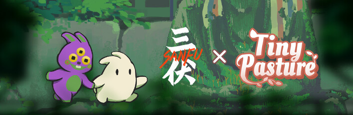 Sanfu & Tiny Pasture