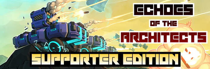 Echoes of the Architects - Supporter Edition