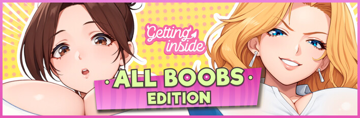 Getting Inside: Hentai Story - ALL BOOBS EDITION