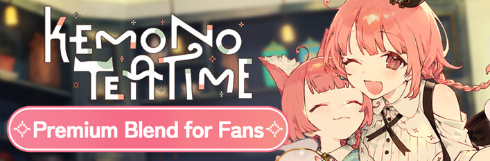 Kemono Teatime: Premium Blend for Fans