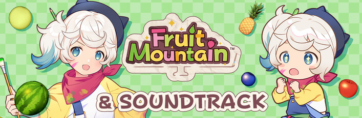 Fruit Mountain & SOUNDTRACK