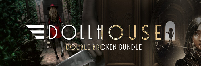 Dollhouse - Double Broken Bundle