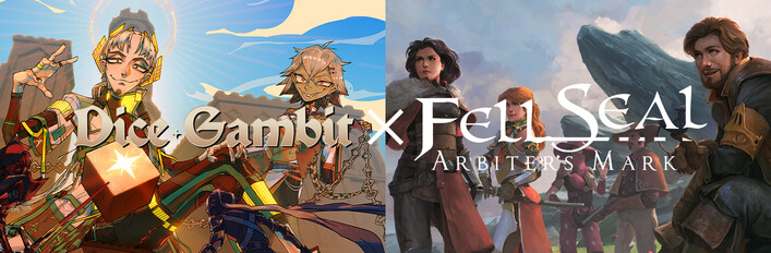 Dice Gambit x Fell Seal