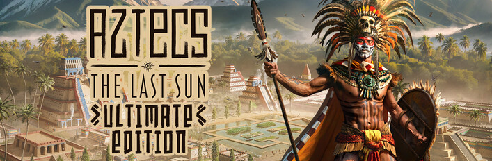 Aztecs: The Last Sun - Ultimate Edition