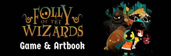 Folly of the Wizards - Game & Artbook