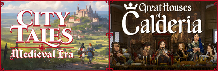 City tales x Great Houses of Calderia