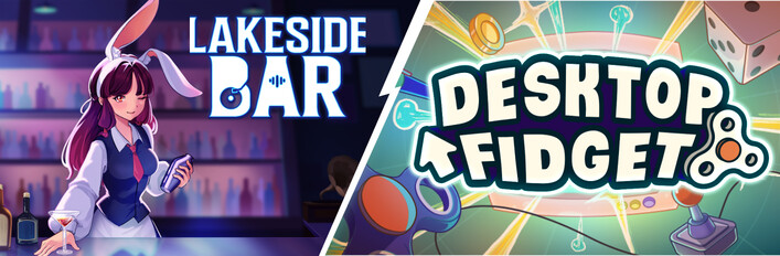 Desktop Fidget & Lakeside Bar