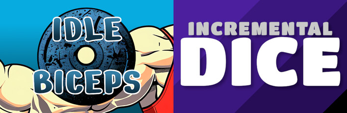 Idle Biceps + Incremental Dice