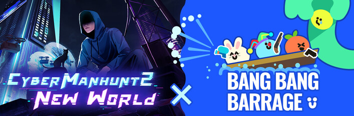 Cyber Manhunt 2: New World X Bang Bang Barrage