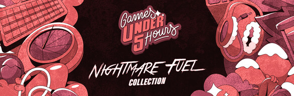 Nightmare Fuel Collection