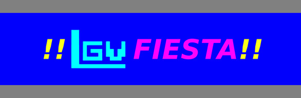 !!LGV FIESTA!!
