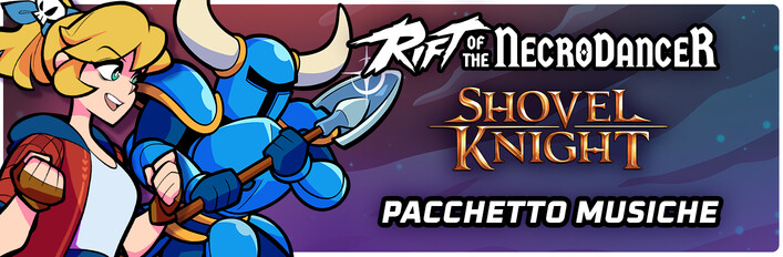 Rift of the NecroDancer: Pacchetto musiche Shovel Knight