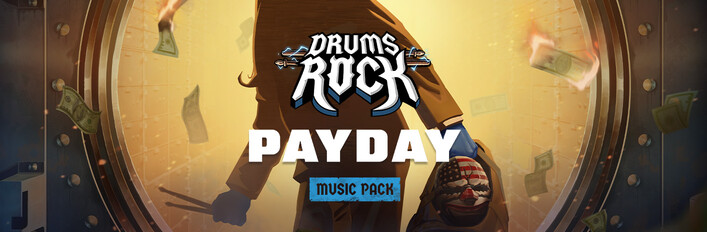 Drums Rock: Payday Music Pack