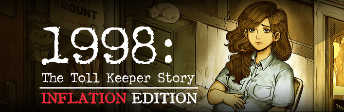 1998: The Toll Keeper Story - Inflation Edition