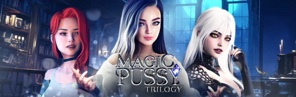 Magic Pussy Trilogy 💖