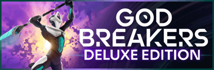 GODBREAKERS: Deluxe Edition