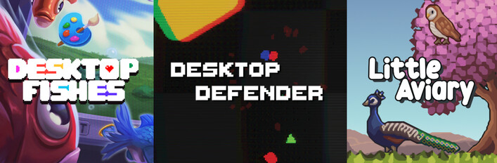Desktop Fishes, Little Aviary, & Desktop Defender