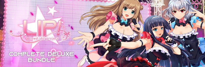 LIP! Lewd Idol Project Complete Deluxe