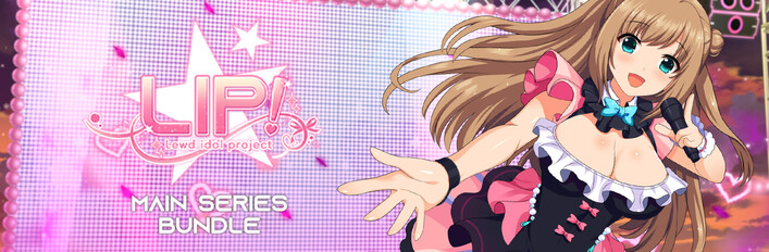 LIP! Lewd Idol Project Main Series Deluxe