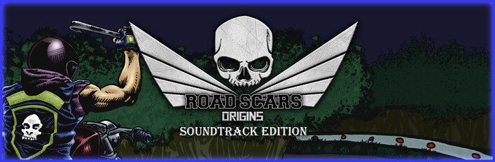 Road Scars Origins: Soundtrack Edition