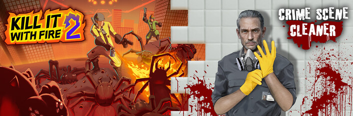 KILL IT WITH FIRE 2! + Crime Scene Cleaner
