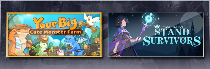 Your Big, Cute Monster Farm & I Am Legion: Stand Survivors