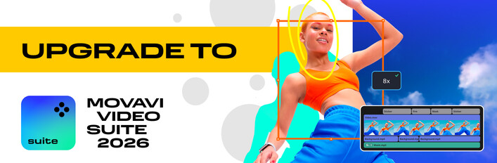 Upgrade Movavi Video Suite 2025 - Movavi Video Suite 2026