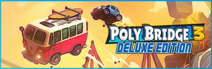 Poly Bridge 3 Deluxe Edition