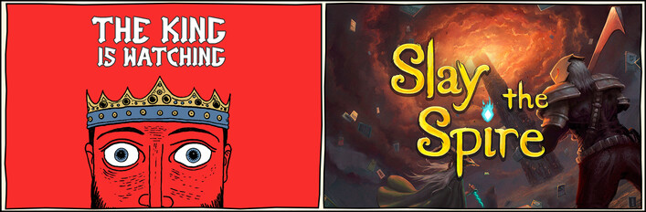 Slay the Spire + The King is Watching