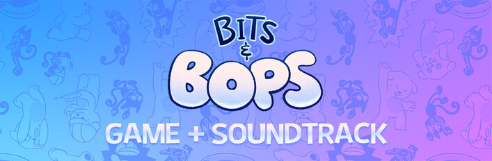 Bits & Bops + Soundtrack