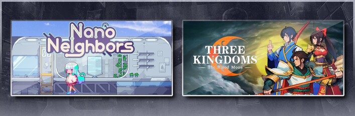 Nano Neighbors & Three Kingdoms: The Blood Moon