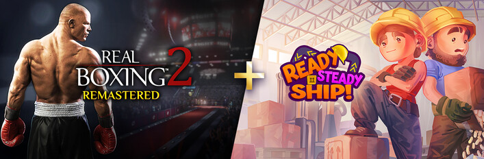 Real Boxing 2: Remastered + Ready, Steady, Ship!