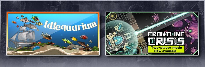 Idlequarium & Frontline Crisis