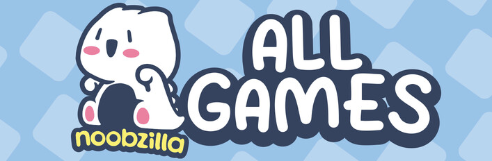 Noobzilla All Games