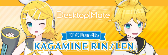 Desktop Mate Kagamine Rin & Kagamine Len DLC Bundle