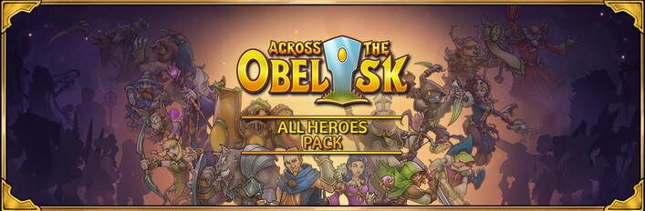 Across the Obelisk - All Heroes Pack