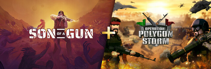 Son of a Gun + Operation: Polygon Storm