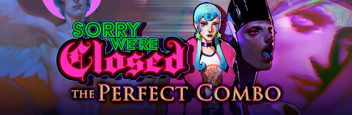 Sorry We're Closed - The Perfect Combo Edition