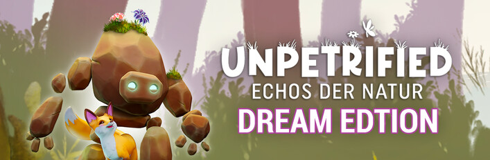 Unpetrified Dream Edition
