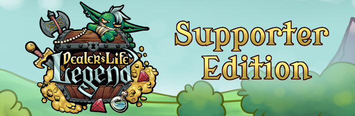 Dealer's Life Legend Supporter Edition