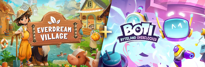 Everdream Village + Boti: Byteland Overclocked