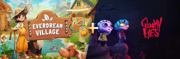 Everdream Village + Gloomy Eyes