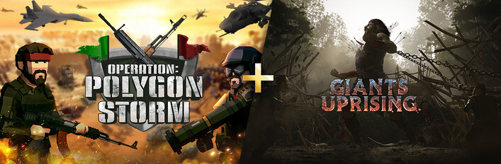 Operation: Polygon Storm + Giants Uprising