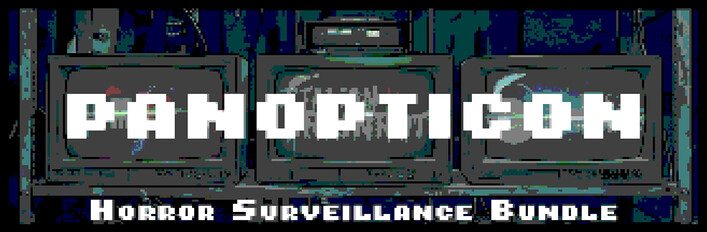 Panopticon: Horror Surveillance Bundle