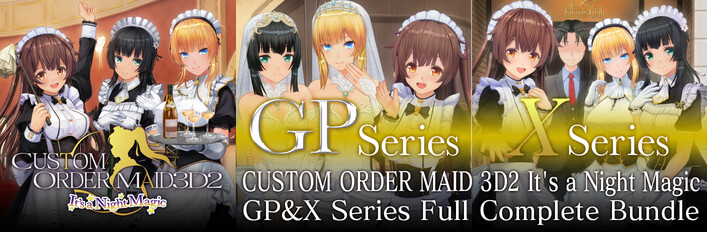 CUSTOM ORDER MAID 3D2 It's a Night Magic GP&X Series Full Complete Bundle