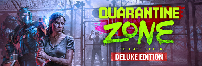 Quarantine Zone: The Last Check Deluxe Edition