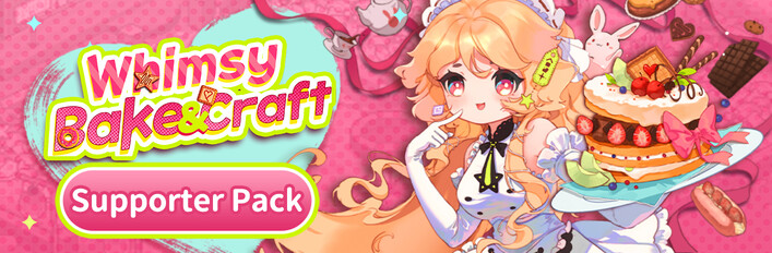 Whimsy Bake＆Craft Supporter Edition
