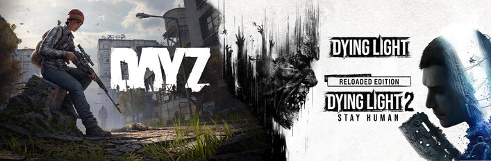DayZ & Dying Light